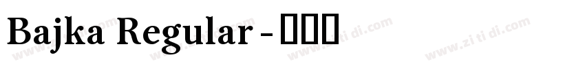 Bajka Regular字体转换